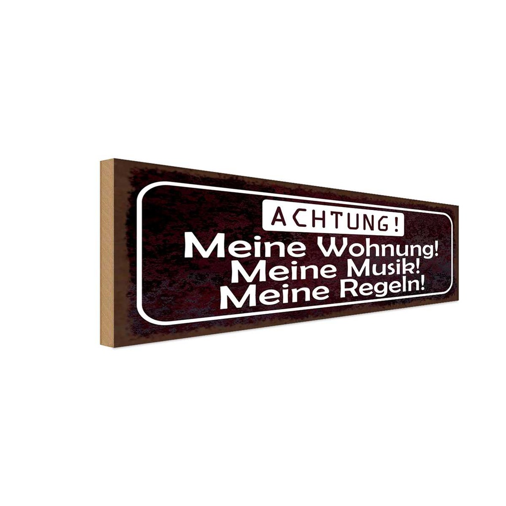 Holzschild 10x27 cm Meine Wohnung Musik Regeln Spruch Zitat