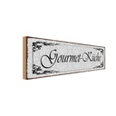 Holzschild 10x27 cm Gourmet - Küche Feinschmecker Kochen