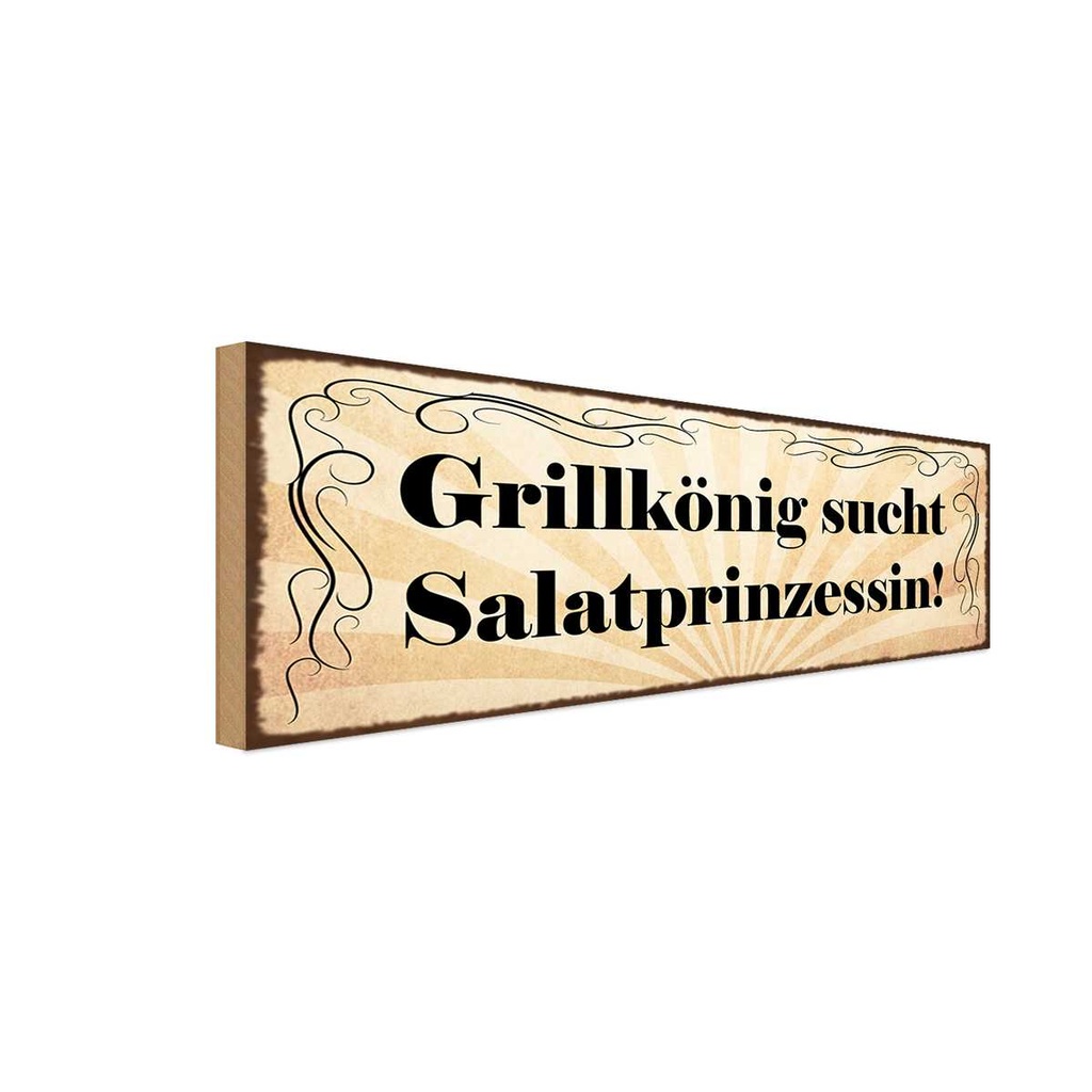 Holzschild 10x27 cm Grillkönig sucht Salatprinzessin Spruch Zitat