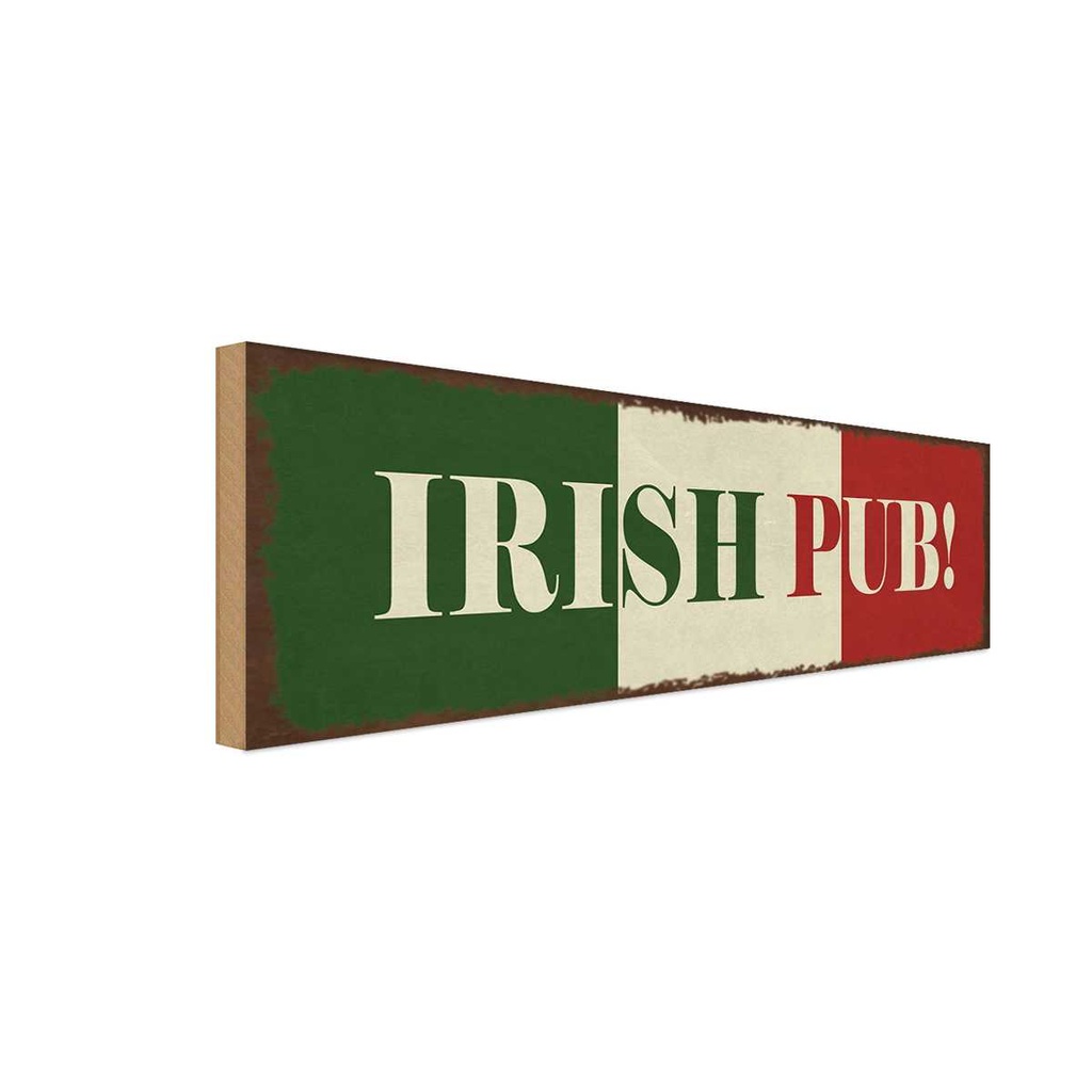 Holzschild 10x27 cm Irish Pub Kneipe Alkohol Essen Trinken