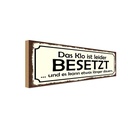 Holzschild 10x27 cm Klo ist besetzt dauert länger Warnschild Hinweisschild