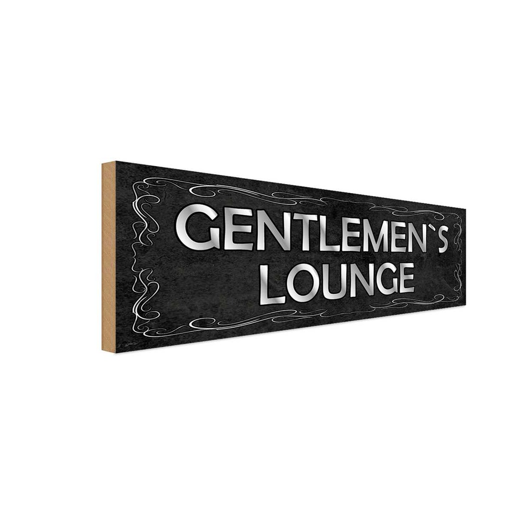 Holzschild 10x27 cm Gentelmen`s Lounge Männer Frauen