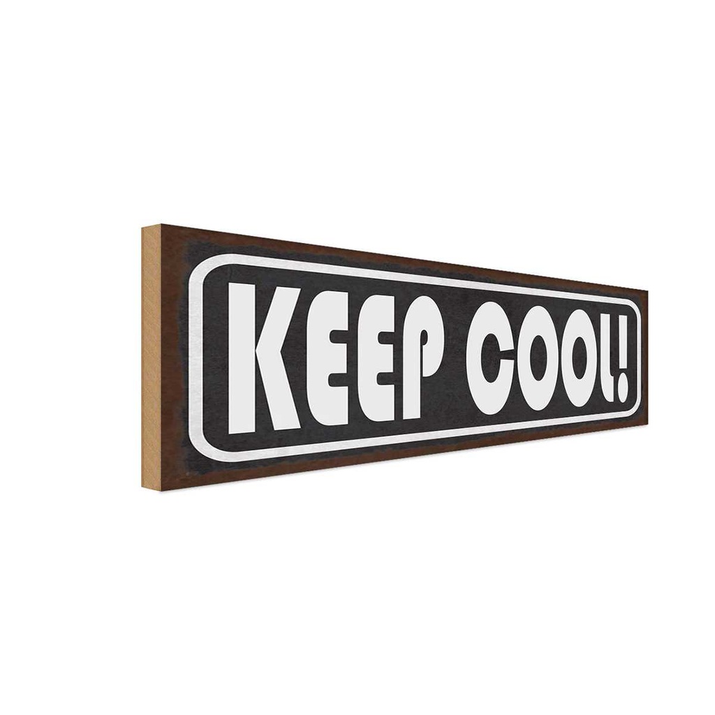 Holzschild 10x27 cm Keep cool Calm