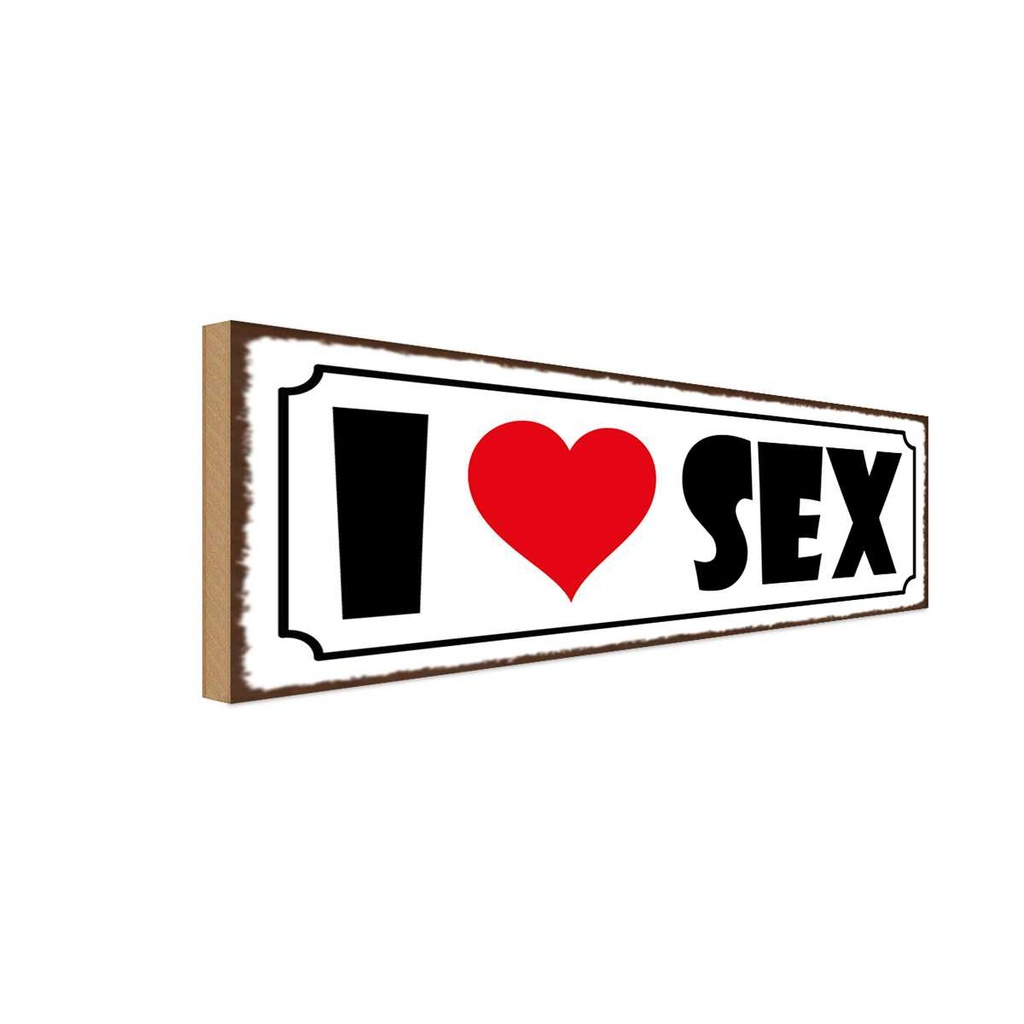 Holzschild 10x27 cm I Love Sex Dekoration