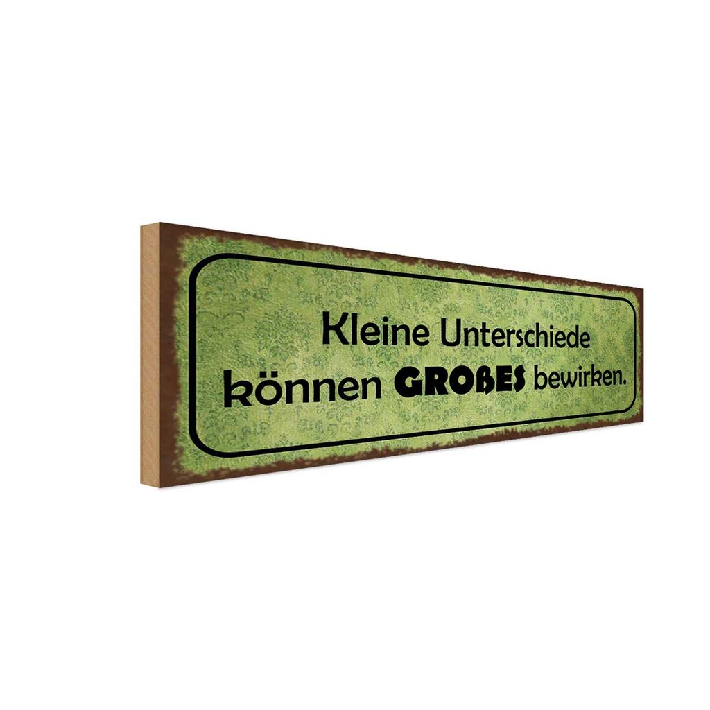 Holzschild 10x27 cm Keine Unterschiede Großes Dekoration