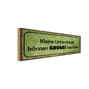 Holzschild 10x27 cm Keine Unterschiede Großes Dekoration