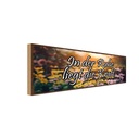 Holzschild 10x27 cm In der Ruhe liegt die Kraft Dekoration