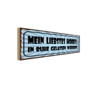Holzschild 10x27 cm Hobby in Ruhe gelasssen werden Sport