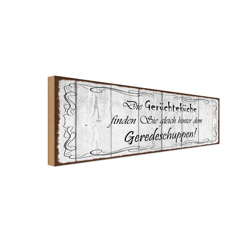 Holzschild 10x27 cm Gerüchteküche Geredeschuppen Dekoration