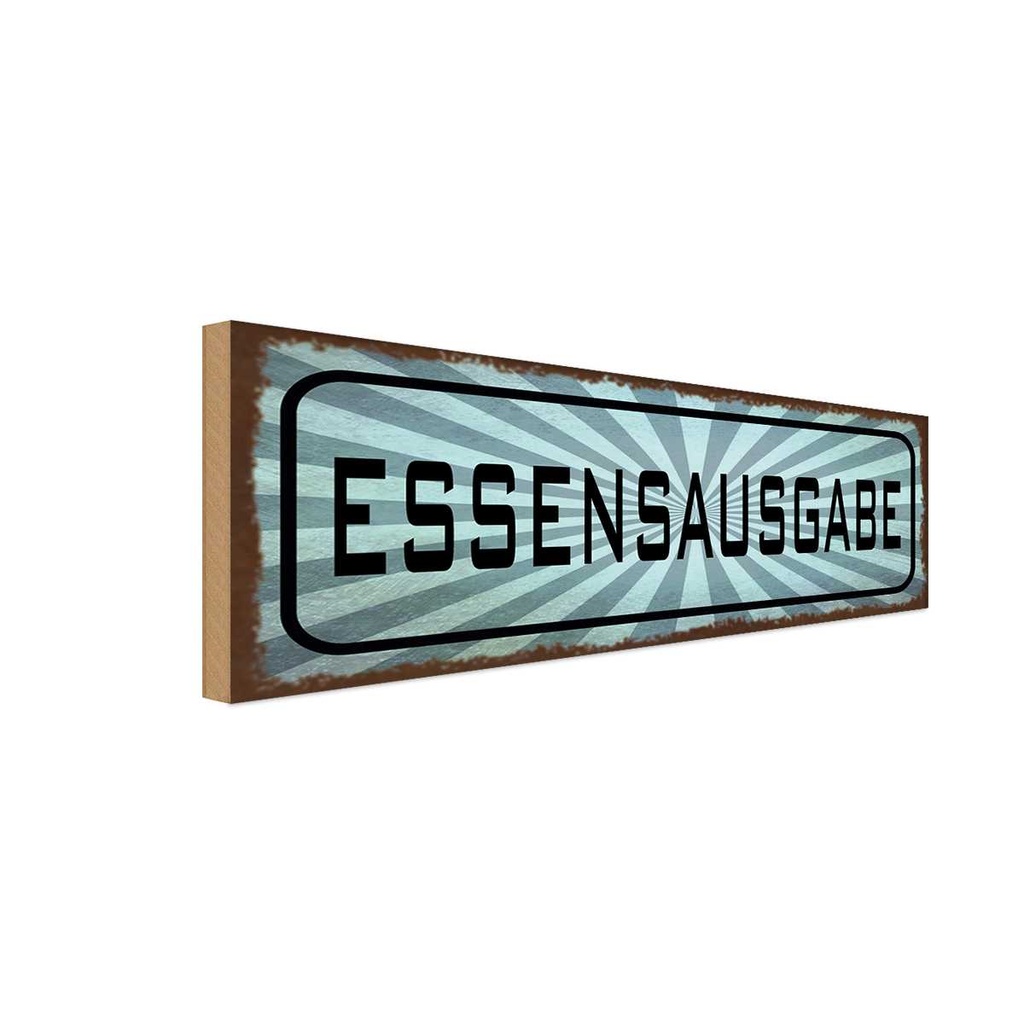 Holzschild 10x27 cm Essensausgabe Essen Trinken