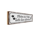 Holzschild 10x27 cm Pfoten Füße bitte hier abtreten Warnschild Hinweisschild
