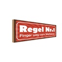 Holzschild 10x27 cm Regel 1 Finger weg vom Werkzeug Spruch Zitat