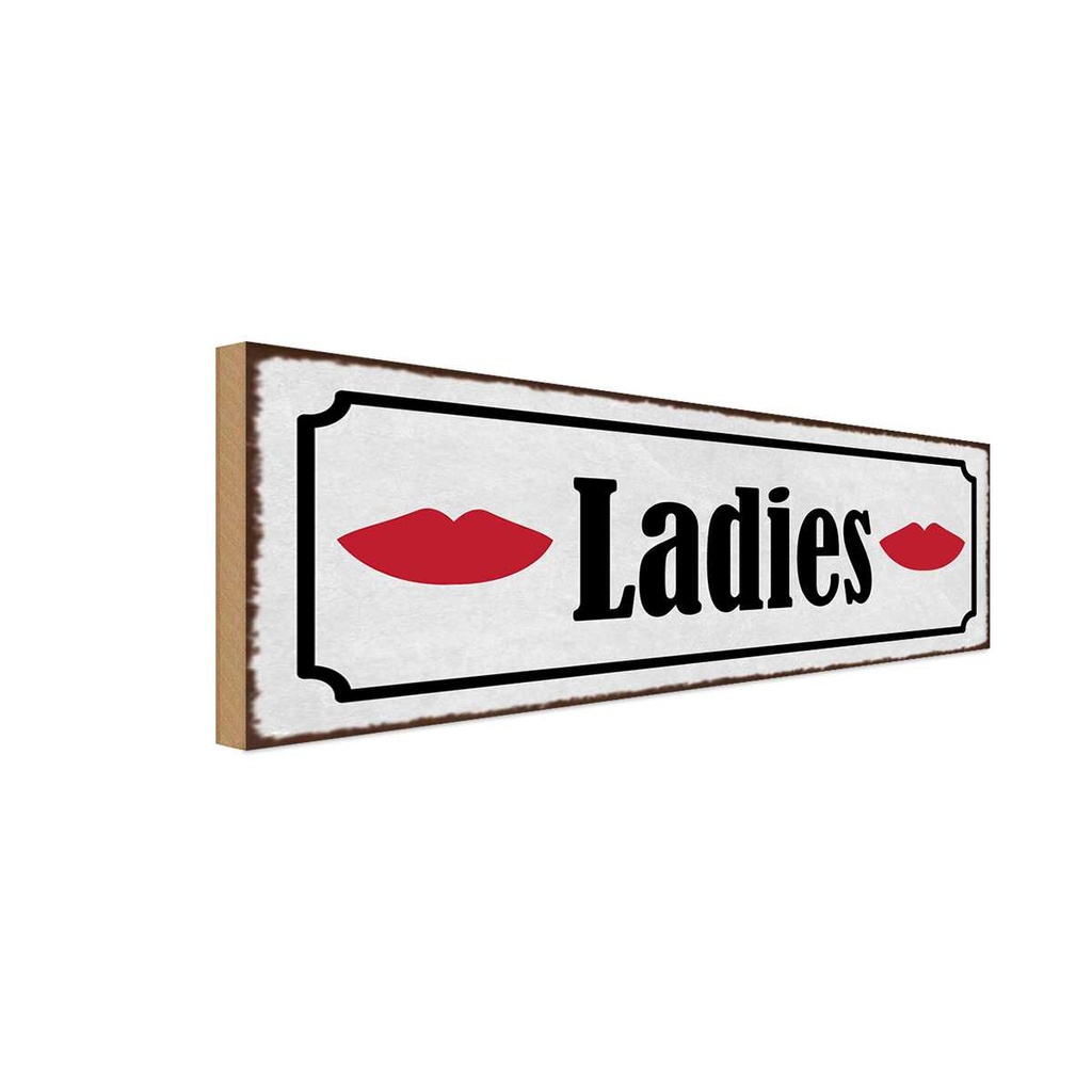 Holzschild 10x27 cm Ladies Geschenk