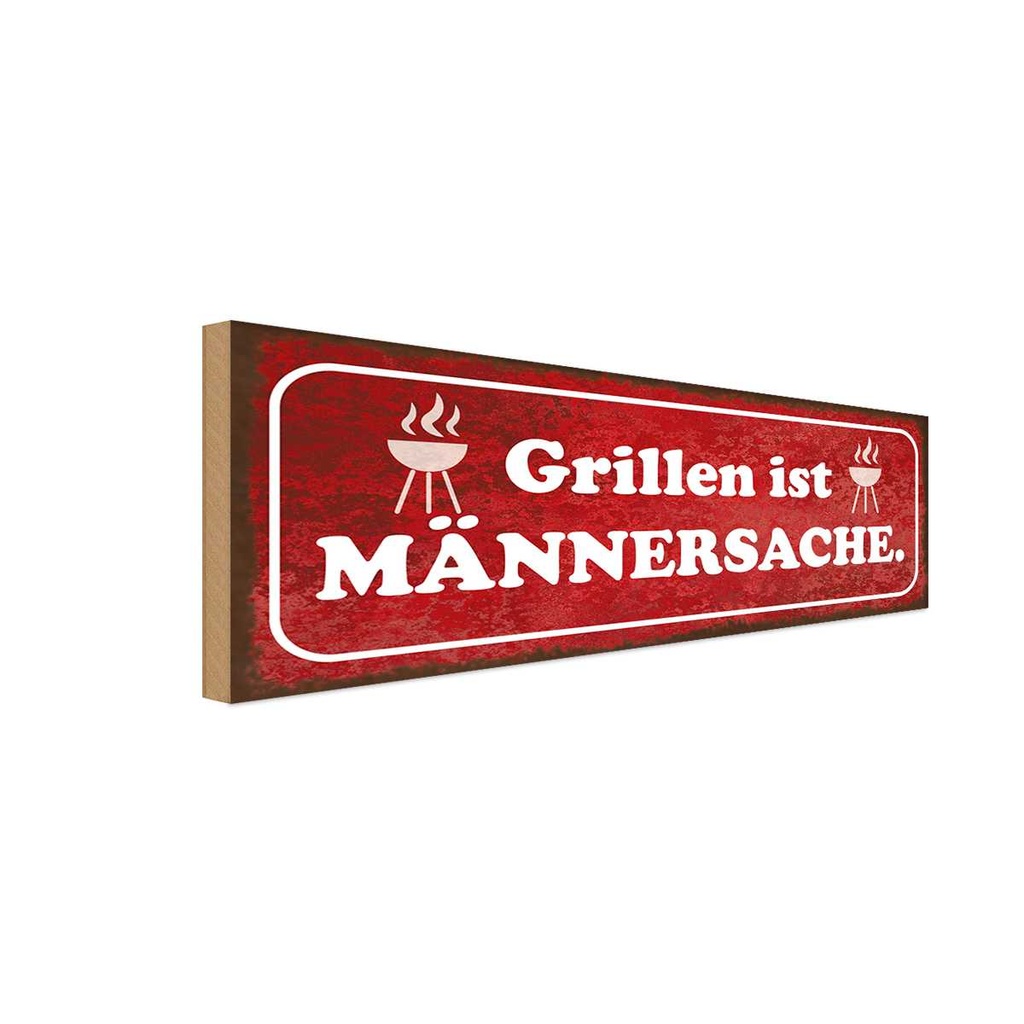 Holzschild 10x27 cm Grillen ist Männersache Essen Trinken