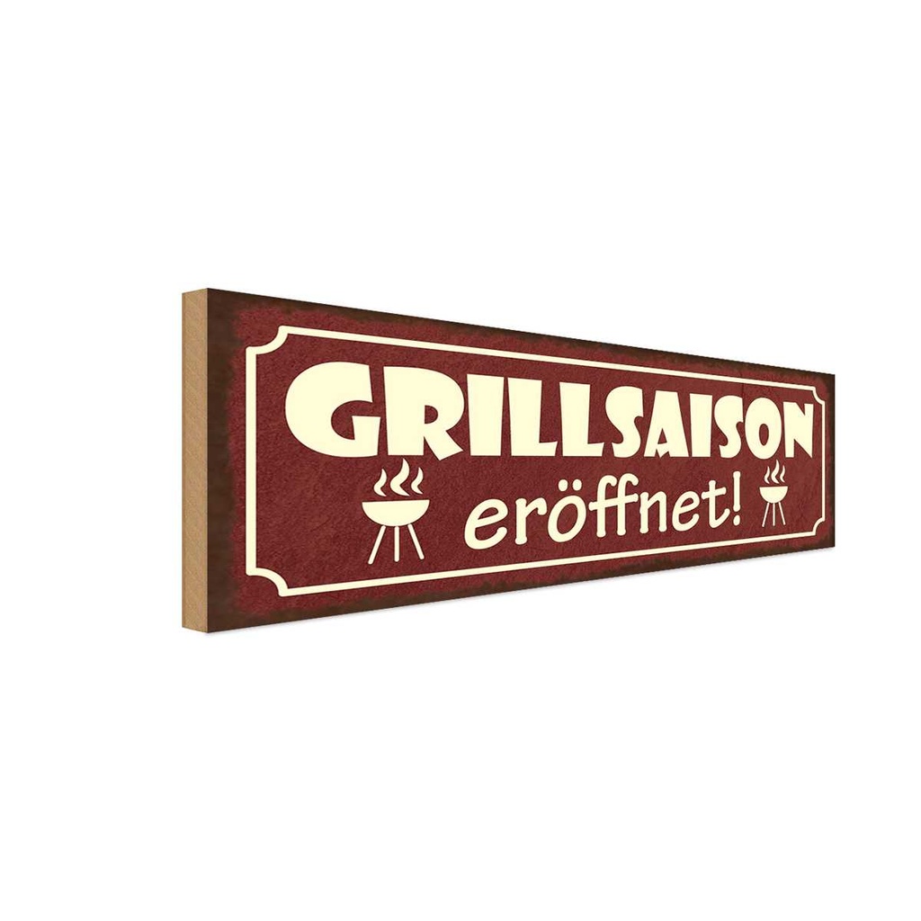 Holzschild 10x27 cm Grillsaison eröffnet Essen Trinken