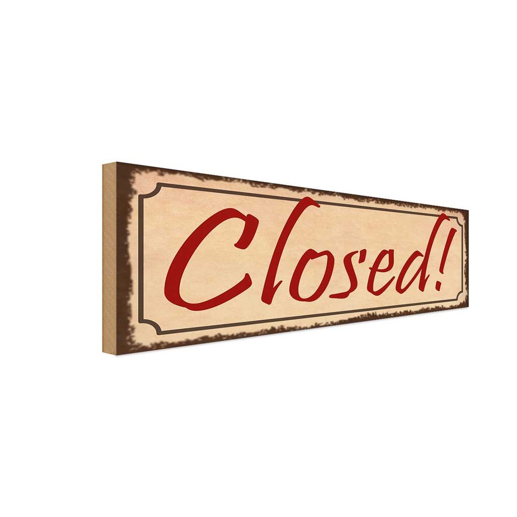 Holzschild 10x27 cm Closed
