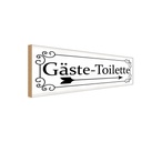 Holzschild 10x27 cm Gäste-Toilette rechts Warnschild Hinweisschild