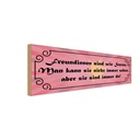 Holzschild 10x27 cm Freundinnen wie Sterne immer da Spruch Zitat