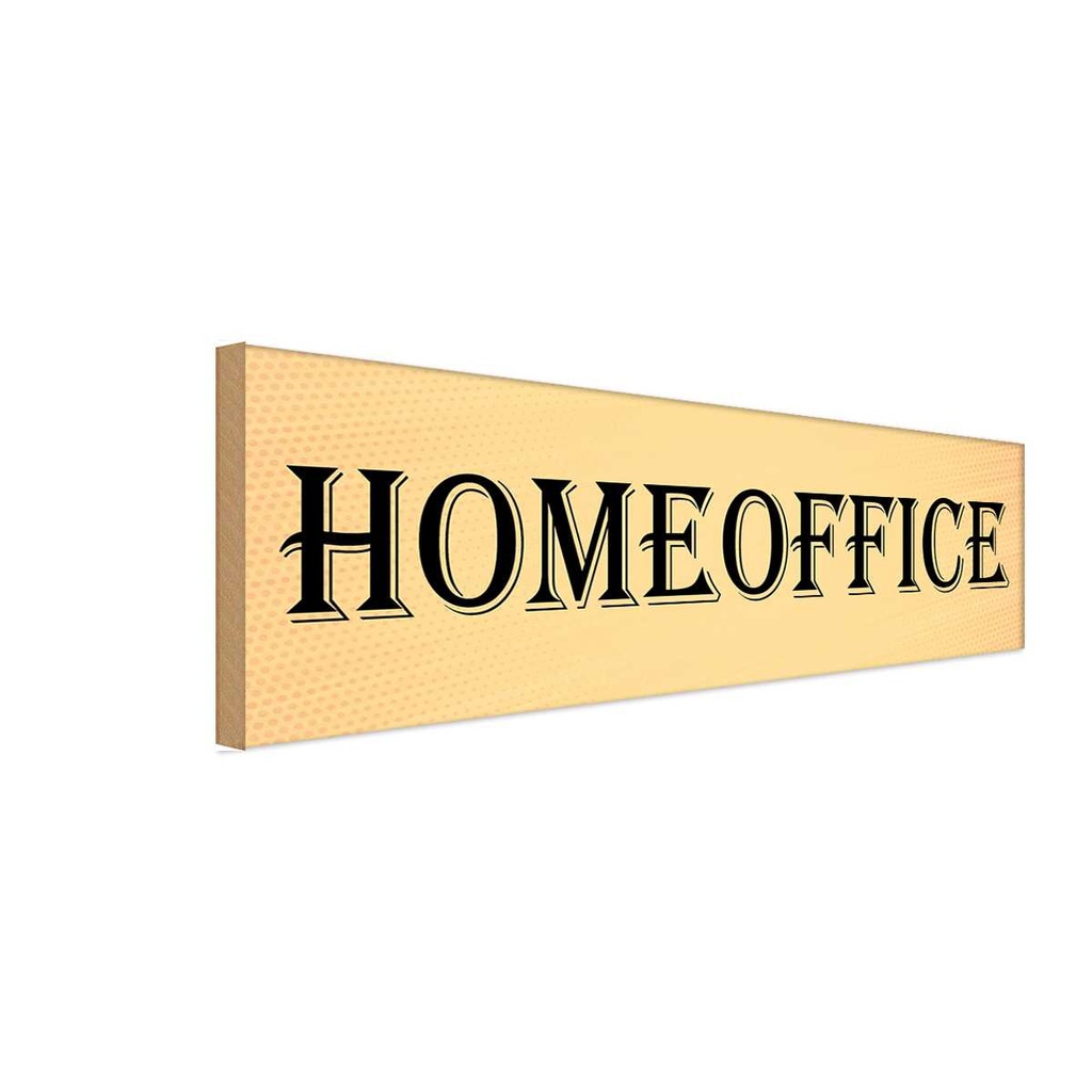 Holzschild 10x27 cm Homeoffice Beruf Arbeit