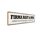 Holzschild 10x27 cm Firma Rast & Ruh geschlossen Warnschild Hinweisschild