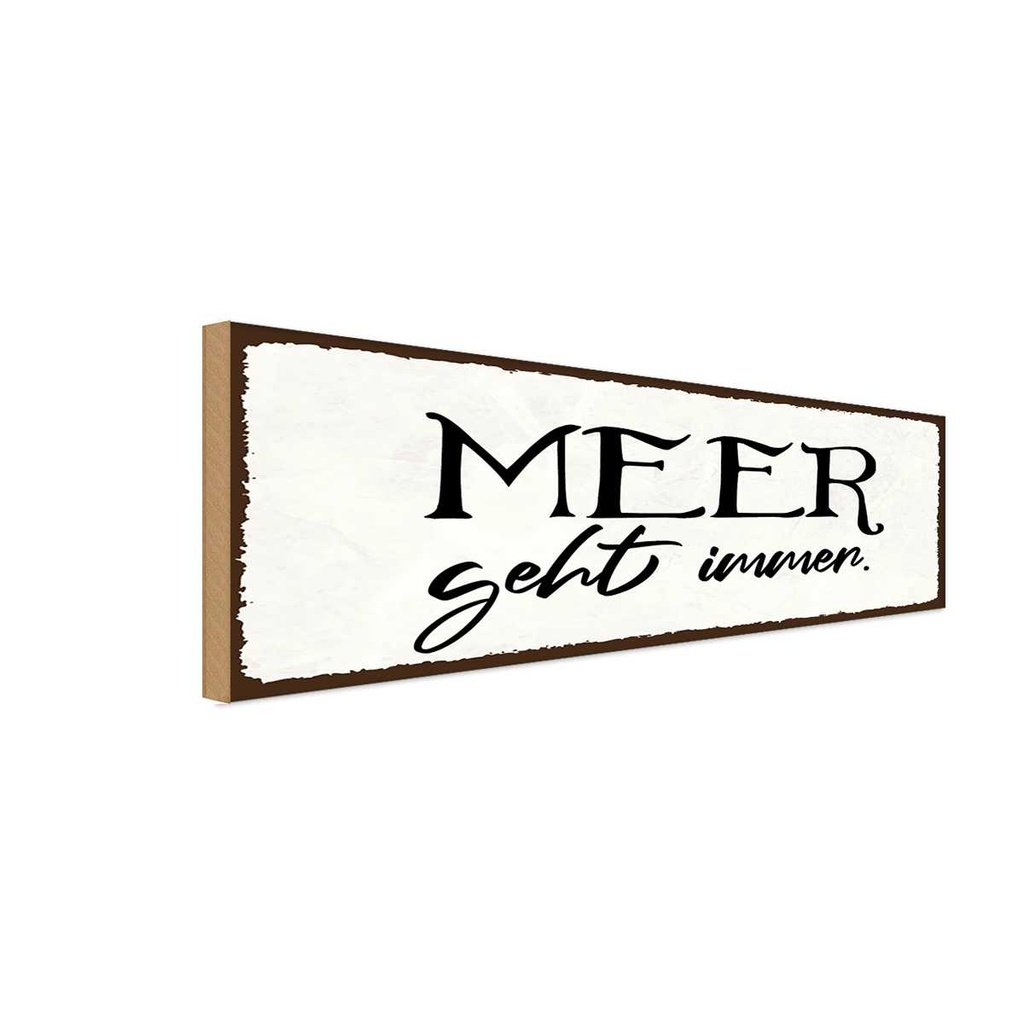 Holzschild 10x27 cm Meer geht immer Urlaub