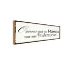 Holzschild 10x27 cm Omas sind wie Mamas nur mit Opa Oma