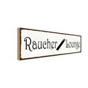 Holzschild 10x27 cm Raucher Lounge Outdoor Camping