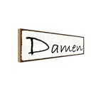 Holzschild 10x27 cm Damen Männer Frauen