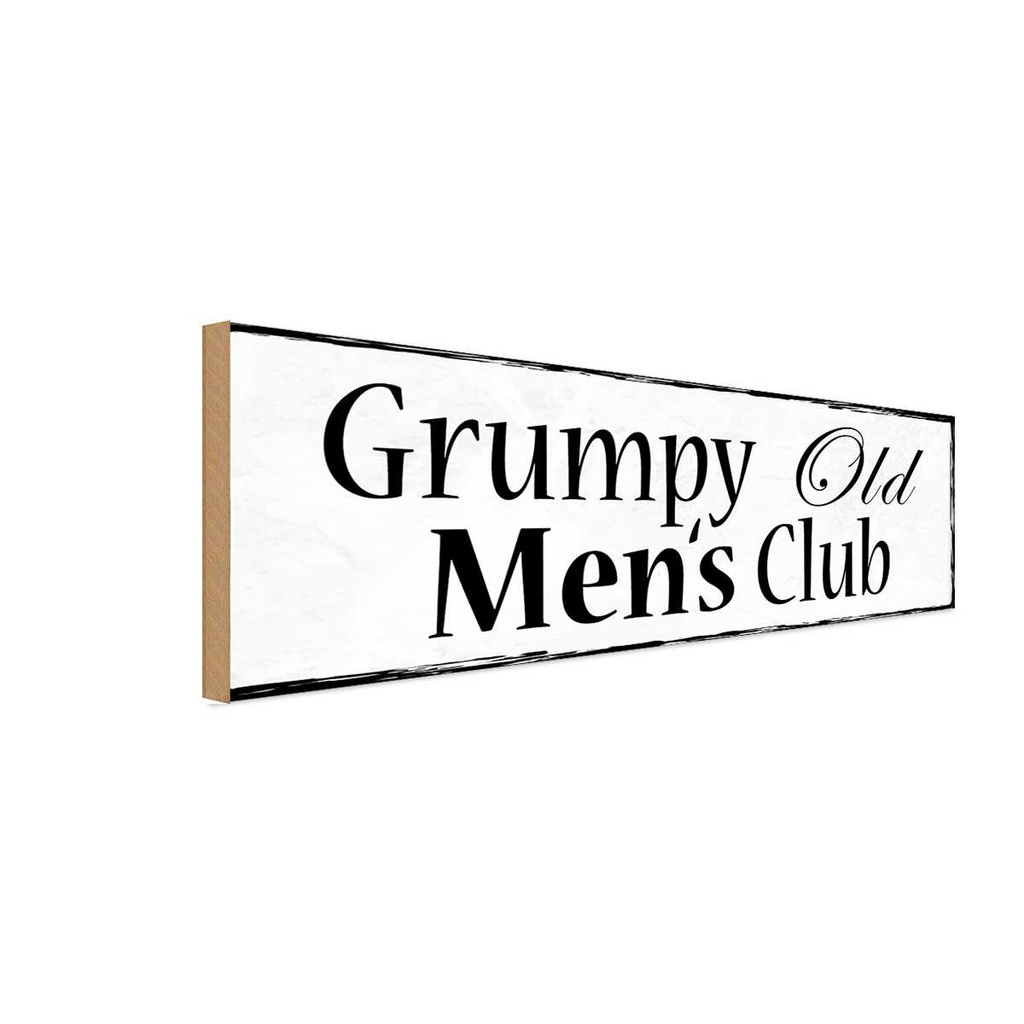 Holzschild 10x27 cm Grumpy Old Men`s Club Männer Frauen