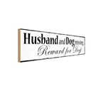 Holzschild 10x27 cm Husband and Dog missing Reward Tier Haustier