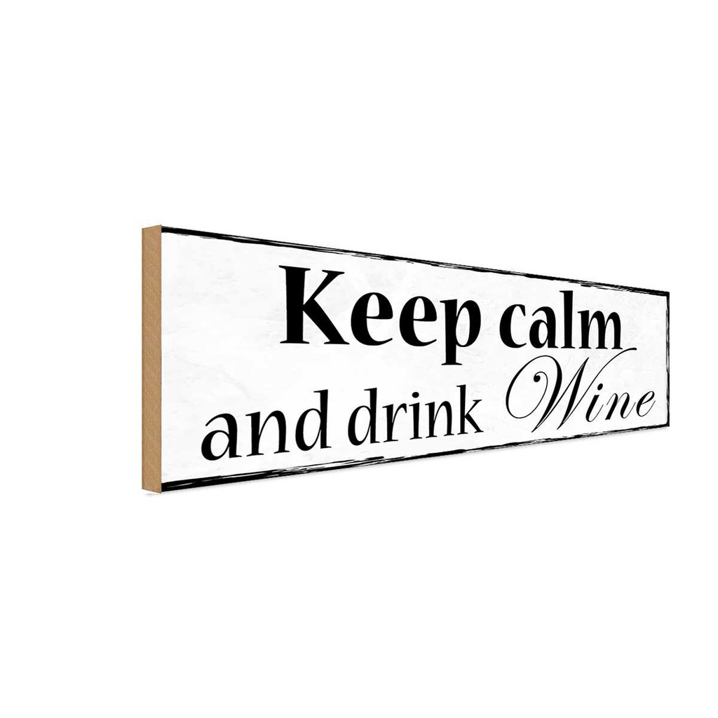 Holzschild 10x27 cm Keep Calm and drink wine