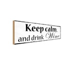 Holzschild 10x27 cm Keep Calm and drink wine