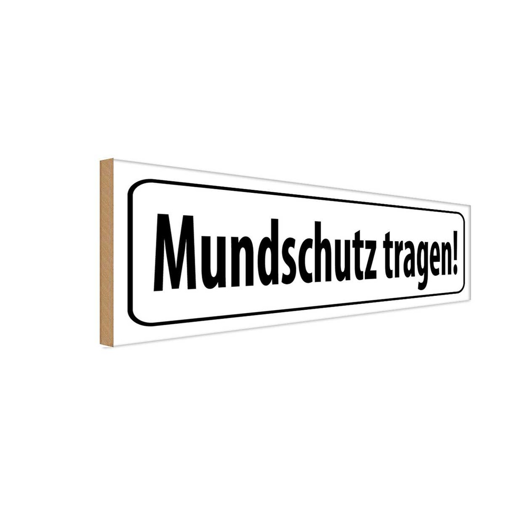 Holzschild 10x27 cm Mundschutz tragen Warnschild Hinweisschild