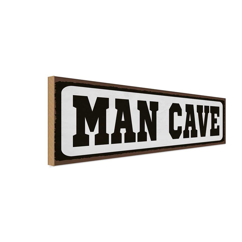 Holzschild 10x27 cm Man Cave Dekoration