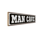 Holzschild 10x27 cm Man Cave Männer Höhle Frauen