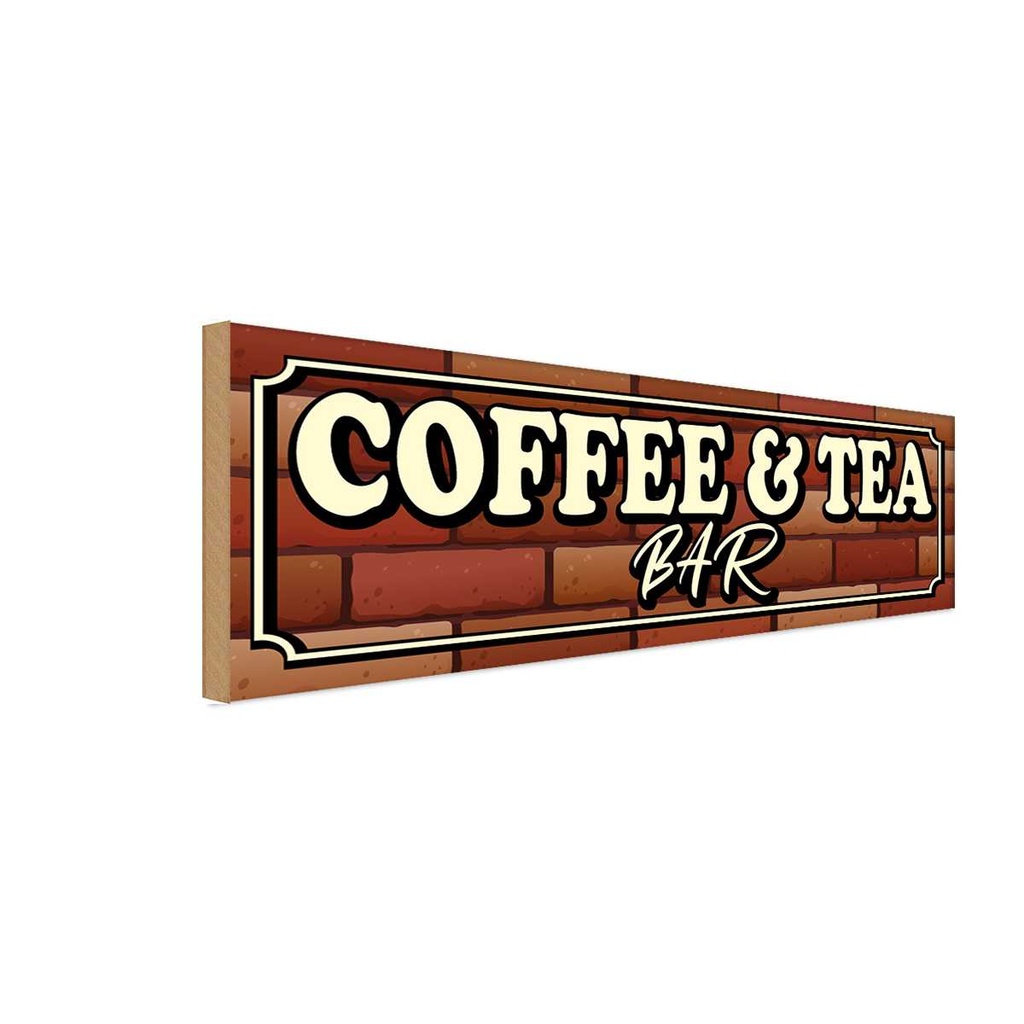 Holzschild 10x27 cm Coffee & Tea Bar Kaffee Tee Essen Trinken