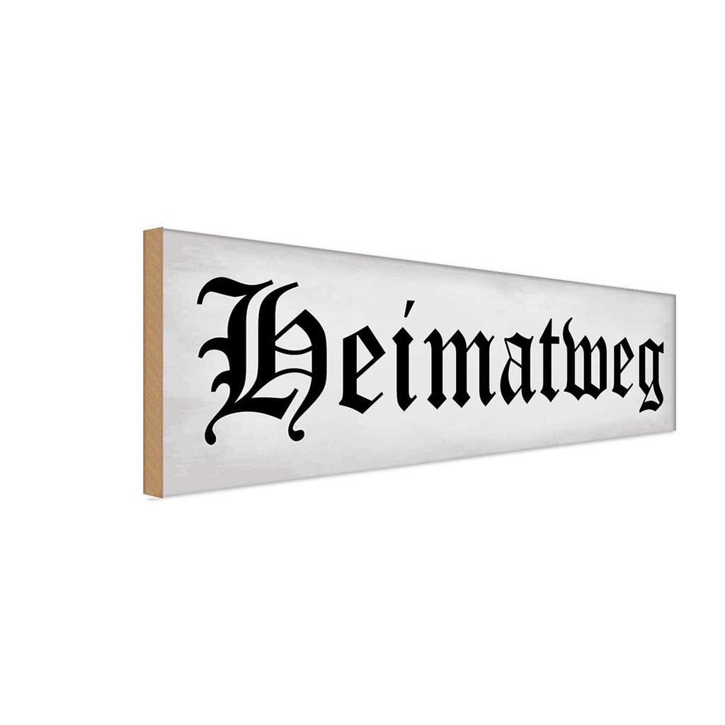Holzschild 10x27 cm Heimatweg Dekoration