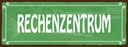Holzschild 10x27 cm Rechenzentrum Gärtner Garten