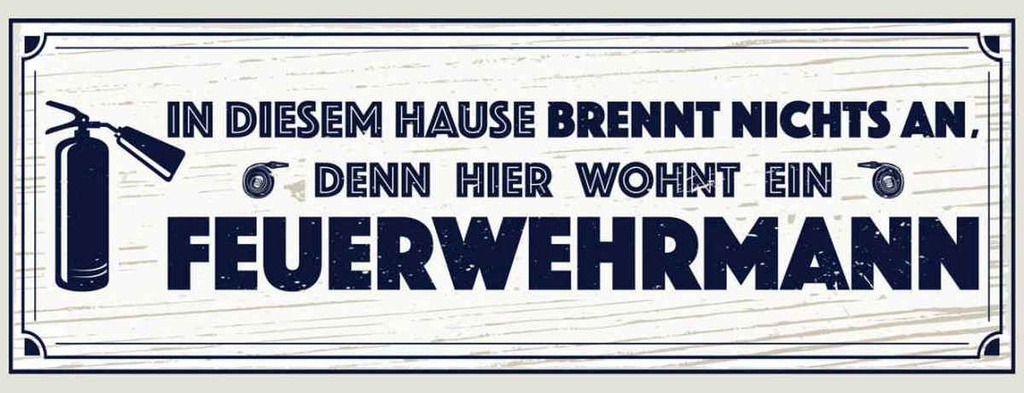 Holzschild 10x27 cm In diesem Hause brennt nichts an Spruch Zitat