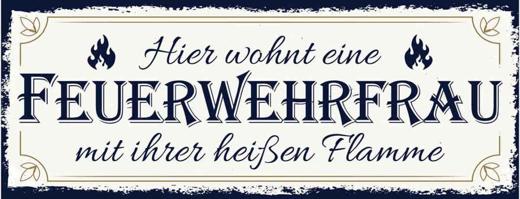 Holzschild 10x27 cm Hier wohnt eine Feuerwehrfrau Beruf Arbeit