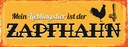 Holzschild 10x27 cm Mein Lieblingstier ist der Zapfhahn Spruch Zitat