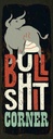 Holzschild 27x10 cm Bullshit Corner Stier Dekoration