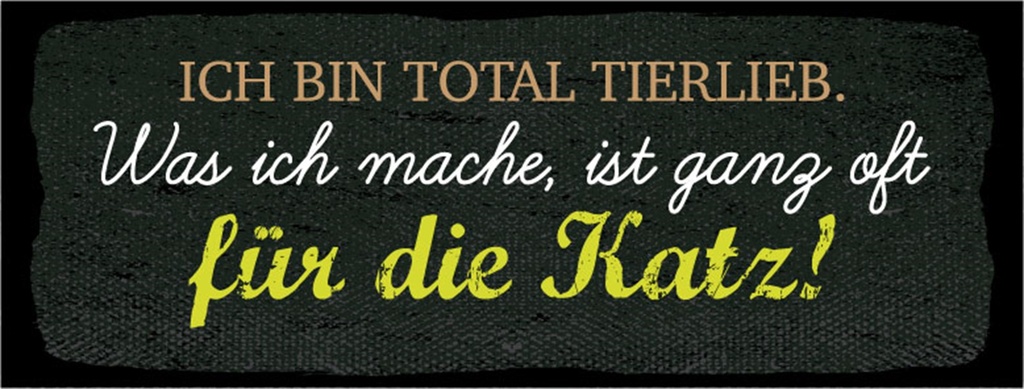 Holzschild 10x27 cm Ich bin total tierlieb