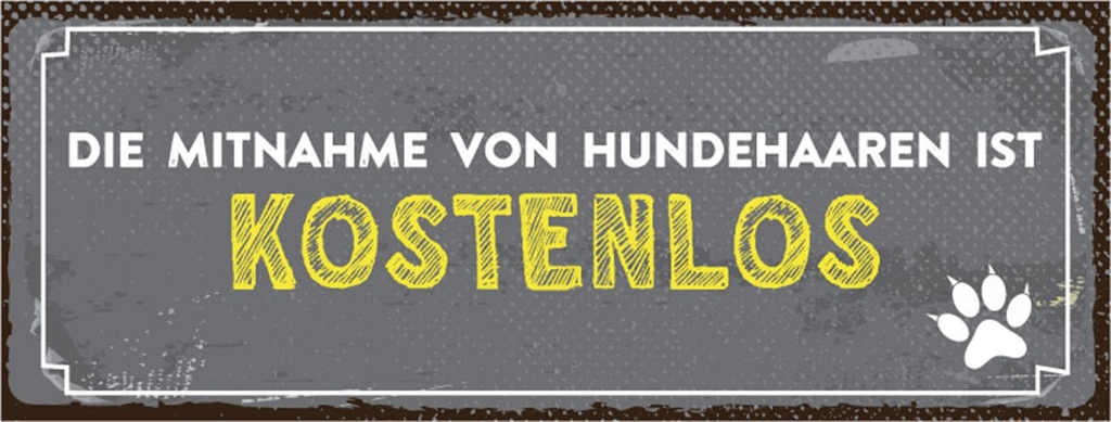 [LA-1810445-H] Holzschild 10x27 cm die Mitnahme von Hundehaaren ist kostenlos