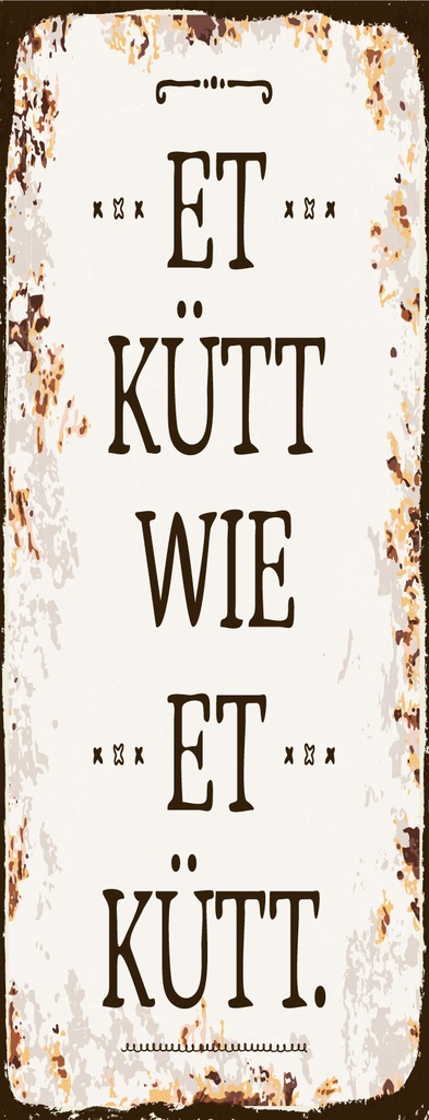 [LA-1810465-H] Holzschild 27x10 cm et kütt wie et kütt Kölscher