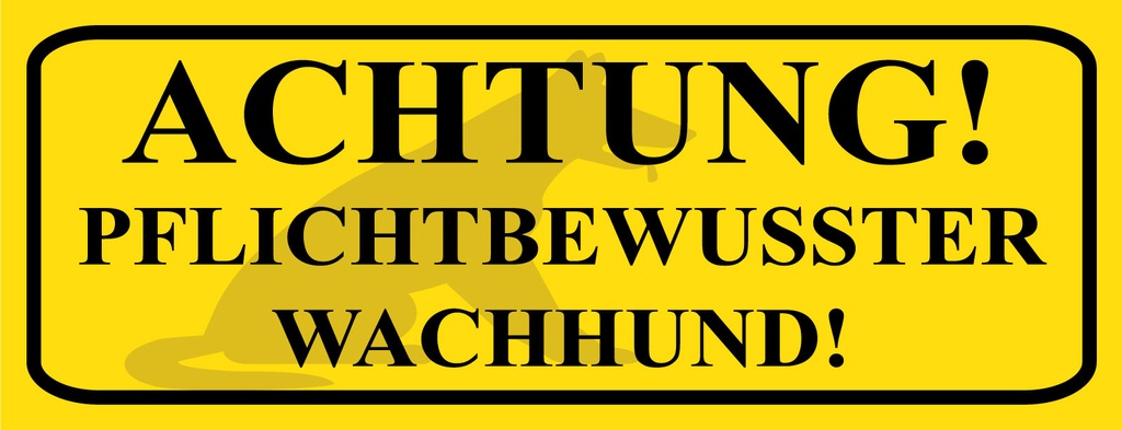[LA-1810638-H] Holzschild 10x27 cm Achtung Wachhund pflichtbewusst