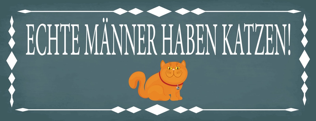 Holzschild 10x27 cm Echte Männer Katzen