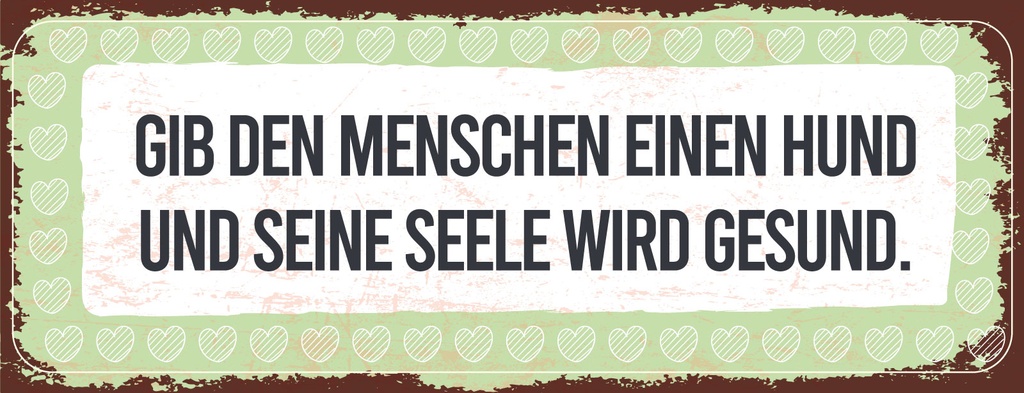 Holzschild 10x27 cm Hund Seele Gesund