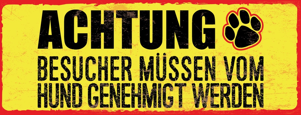 Holzschild 10x27 cm Hunde Besucher müssen genehmigen