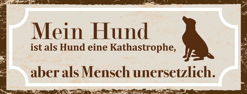 Holzschild 10x27 cm Hund als Mensch unzertrennlich